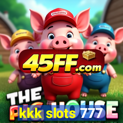 kkk slots 777